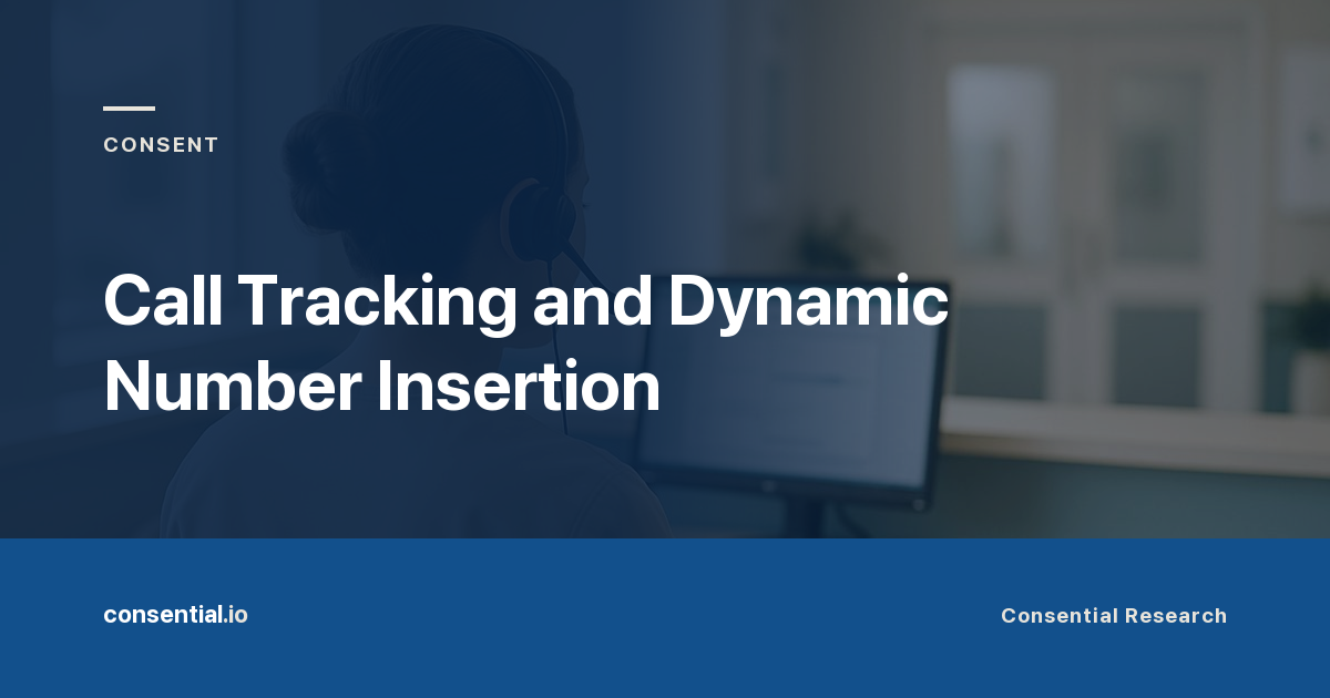 Article title card reading Call Tracking and Dynamic Number Insertion, from Consential Research